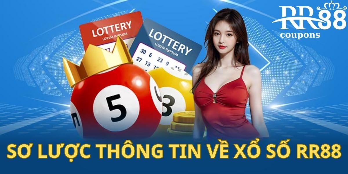 Thông tin giới thiệu về chuyên mục xổ số RR88